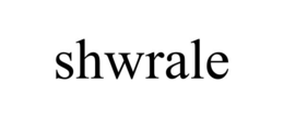 SHWRALE trademark