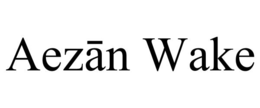 AEZĀN WAKE trademark