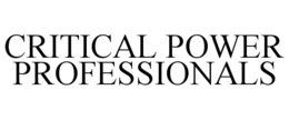 CRITICAL POWER PROFESSIONALS trademark