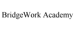 BRIDGEWORK ACADEMY trademark