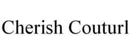 CHERISH COUTURL trademark