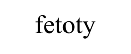 FETOTY trademark