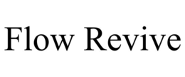 FLOW REVIVE trademark