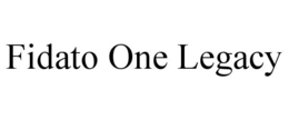 FIDATO ONE LEGACY trademark