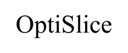 OPTISLICE trademark