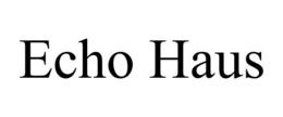 ECHO HAUS trademark