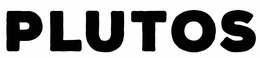 PLUTOS trademark