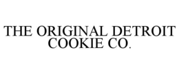 THE ORIGINAL DETROIT COOKIE CO. trademark