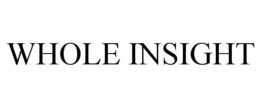 WHOLE INSIGHT trademark