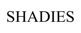 SHADIES trademark