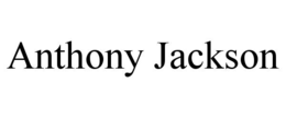 ANTHONY JACKSON trademark