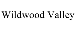 WILDWOOD VALLEY trademark