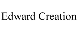 EDWARD CREATION trademark