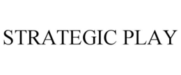 STRATEGIC PLAY trademark