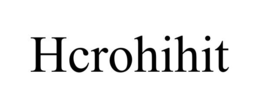 HCROHIHIT trademark