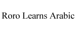 RORO LEARNS ARABIC trademark