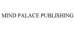MIND PALACE PUBLISHING trademark