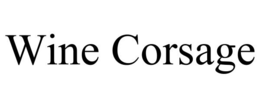 WINE CORSAGE trademark