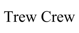 TREW CREW trademark