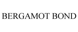 BERGAMOT BOND trademark