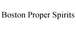 BOSTON PROPER SPIRITS trademark