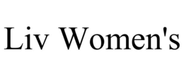 LIV WOMEN'S trademark