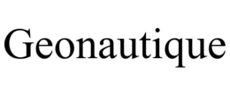 GEONAUTIQUE trademark