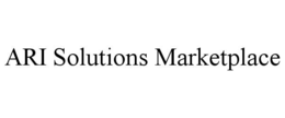 ARI SOLUTIONS MARKETPLACE trademark