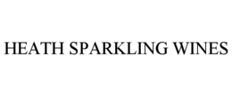 HEATH SPARKLING WINES trademark