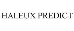 HALEUX PREDICT trademark