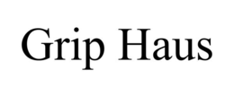 GRIP HAUS trademark