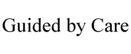 GUIDED BY CARE trademark