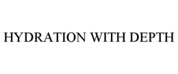 HYDRATION WITH DEPTH trademark