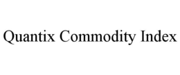 QUANTIX COMMODITY INDEX trademark