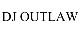DJ OUTLAW trademark