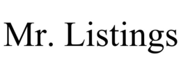 MR. LISTINGS trademark