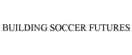 BUILDING SOCCER FUTURES trademark