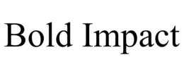 BOLD IMPACT trademark