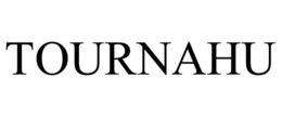 TOURNAHU trademark
