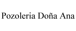 POZOLERIA DOÑA ANA trademark