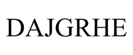 DAJGRHE trademark