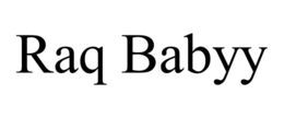 RAQ BABYY trademark