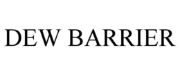 DEW BARRIER trademark