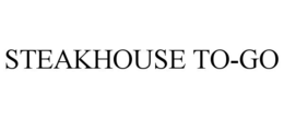 STEAKHOUSE TO-GO trademark