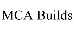 MCA BUILDS trademark