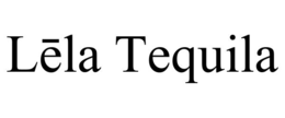 LĒLA TEQUILA trademark