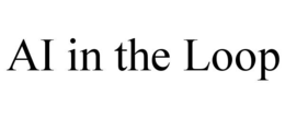 AI IN THE LOOP trademark