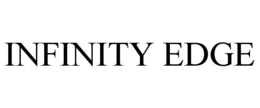 INFINITY EDGE trademark