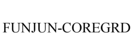 FUNJUN-COREGRD trademark