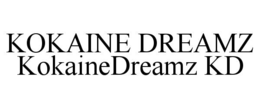 KOKAINE DREAMZ KOKAINEDREAMZ KD trademark